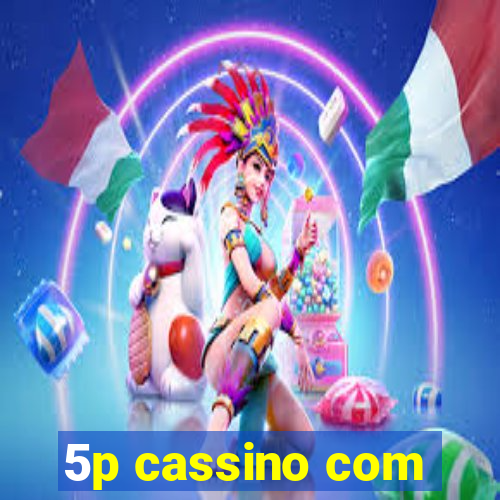 5p cassino com